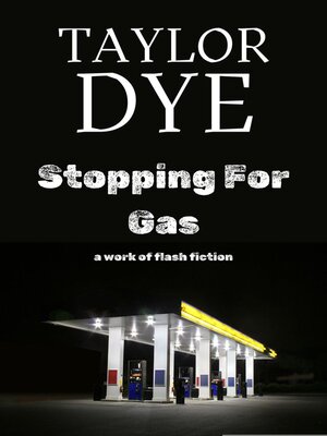 cover image of Stopping For Gas